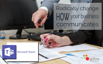 Jethro Management Radical changes with Microsoft Teams
